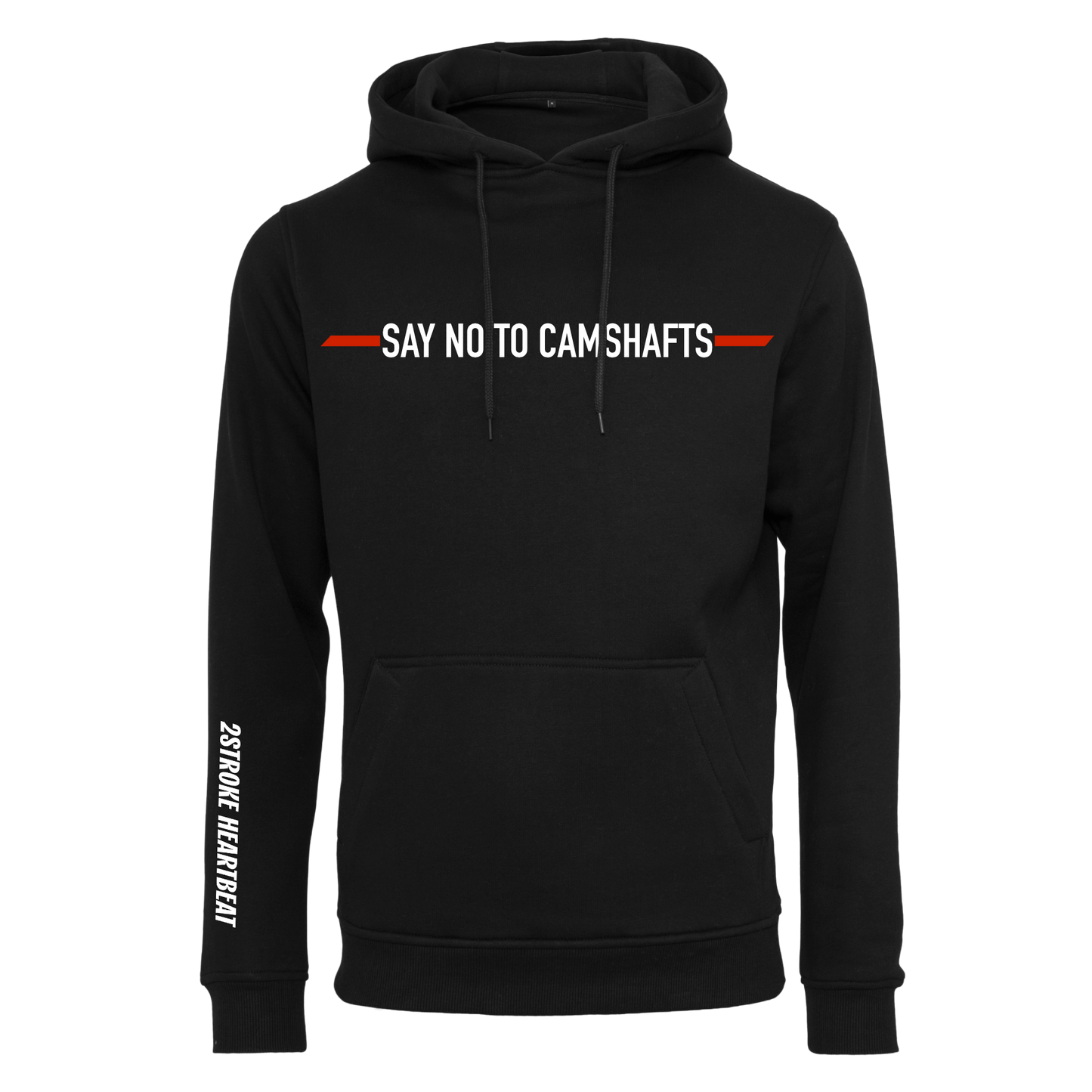 Hoody - "Say No to Camshafts"