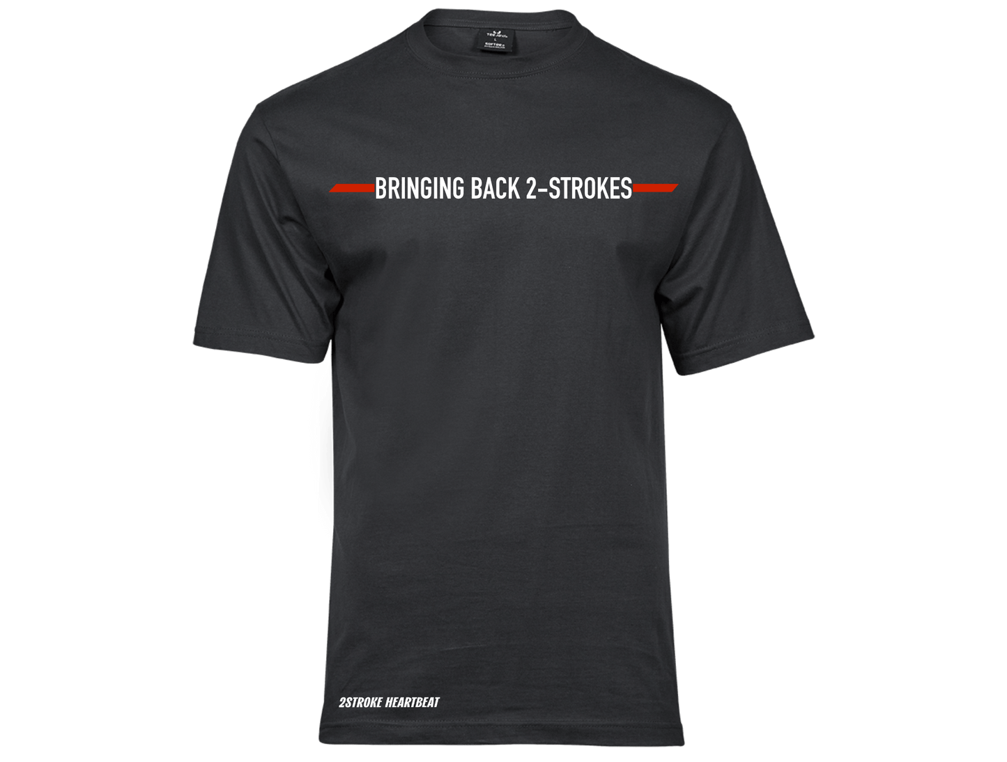 T-Shirt - "Bringing Back 2-Strokes"